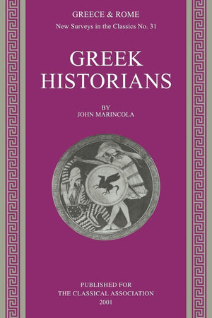 Greek Historians (New Surveys in the Classics, Series Number 31),Used