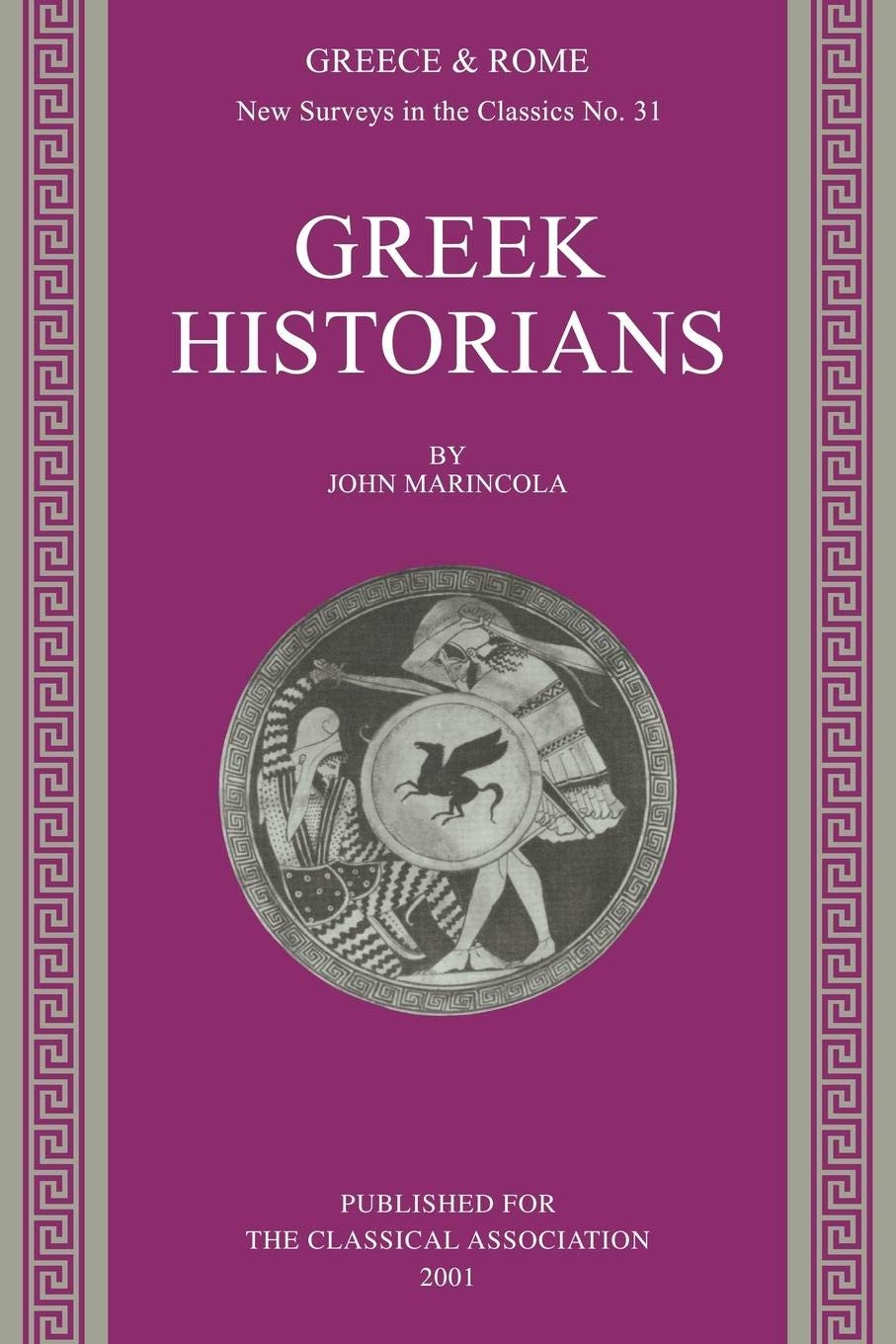 Greek Historians (New Surveys in the Classics, Series Number 31),Used