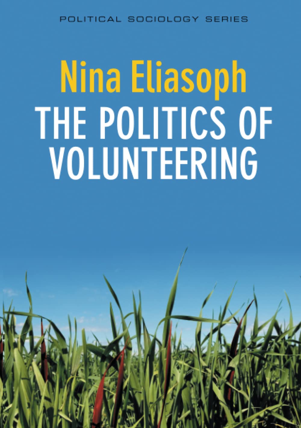 The Politics of Volunteering,Used