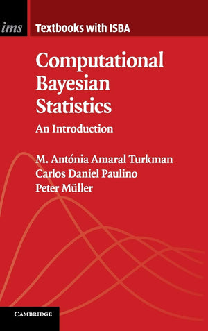 Computational Bayesian Statistics: An Introduction (Institute of Mathematical Statistics Textbooks, Series Number 11),Used
