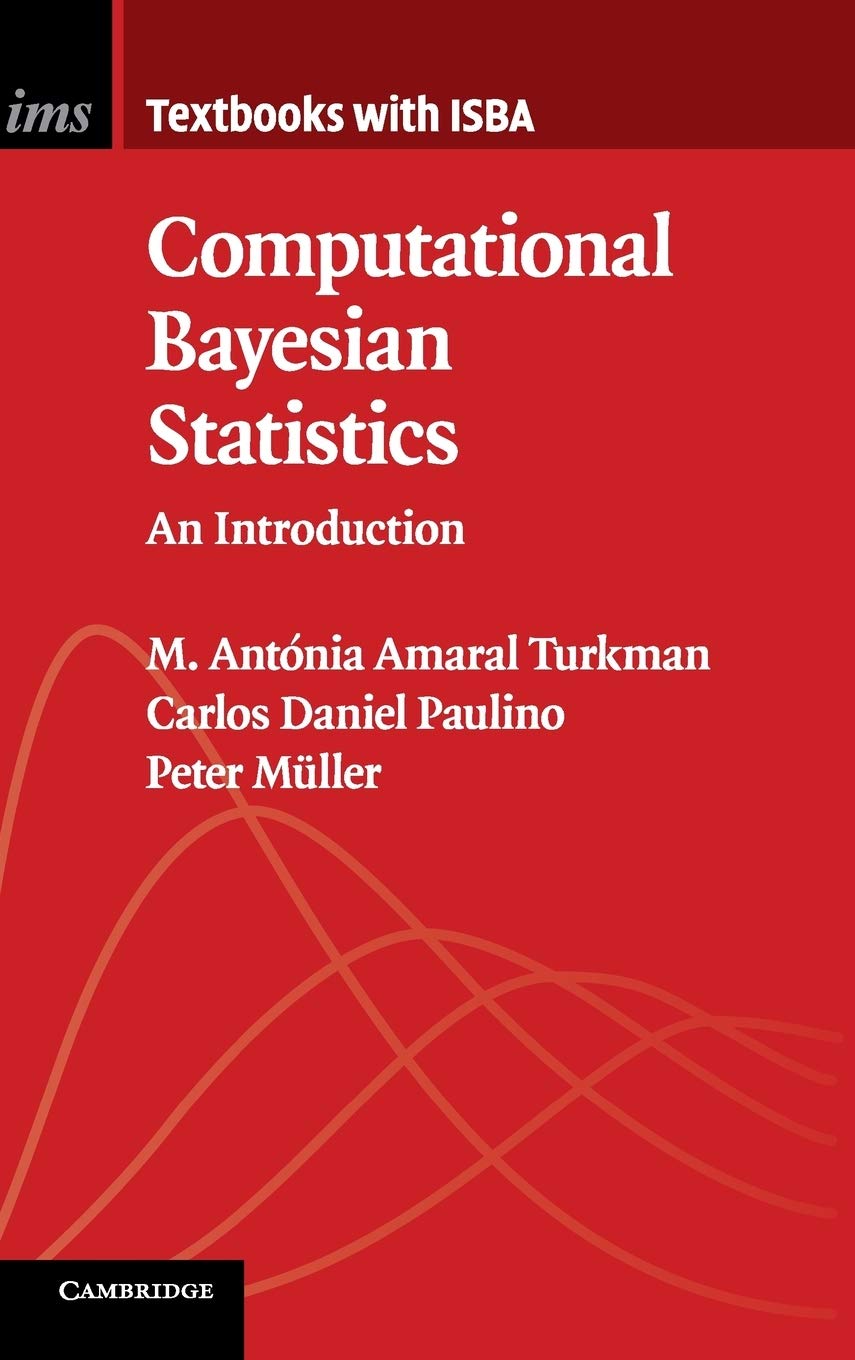 Computational Bayesian Statistics: An Introduction (Institute of Mathematical Statistics Textbooks, Series Number 11),Used