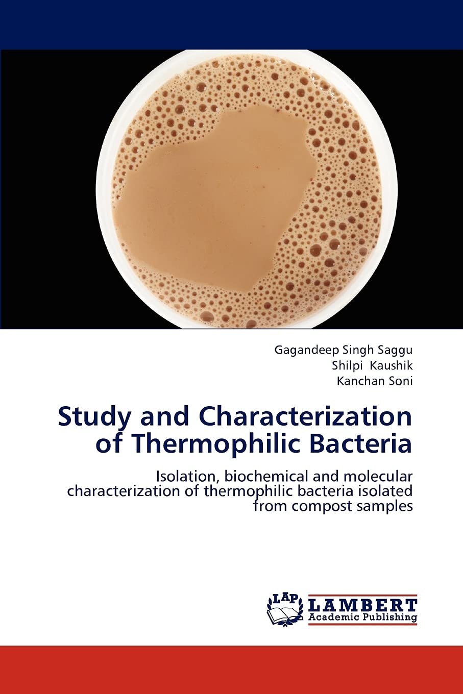 Study and Characterization of Thermophilic Bacteria: Isolation, biochemical and molecular characterization of thermophilic bacte,Used