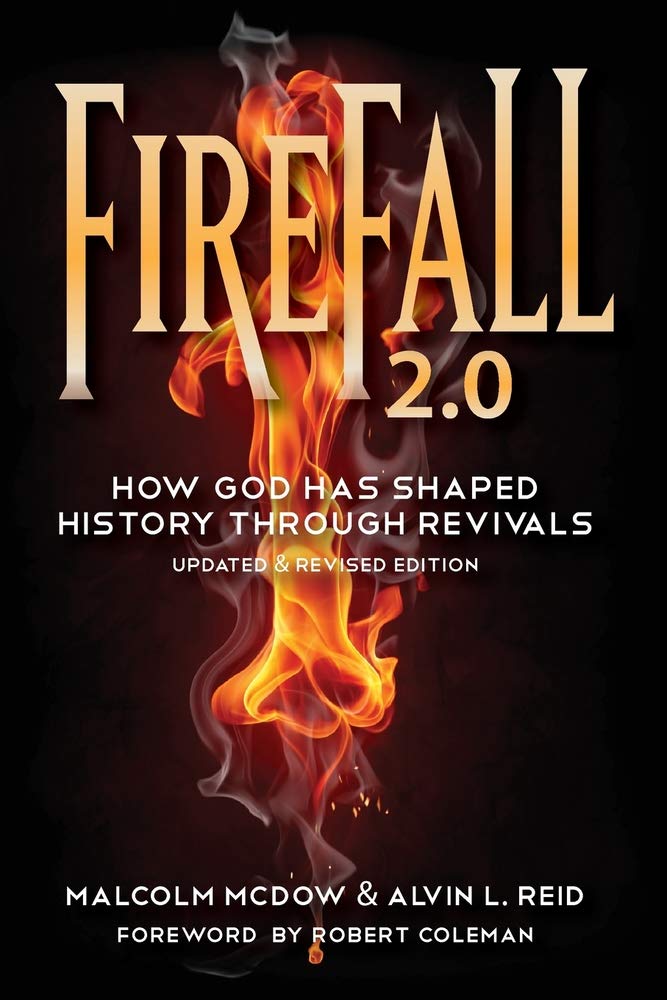 Firefall 2.0: How God Has Shaped History Through Revivals (Gospel Advance Books),Used