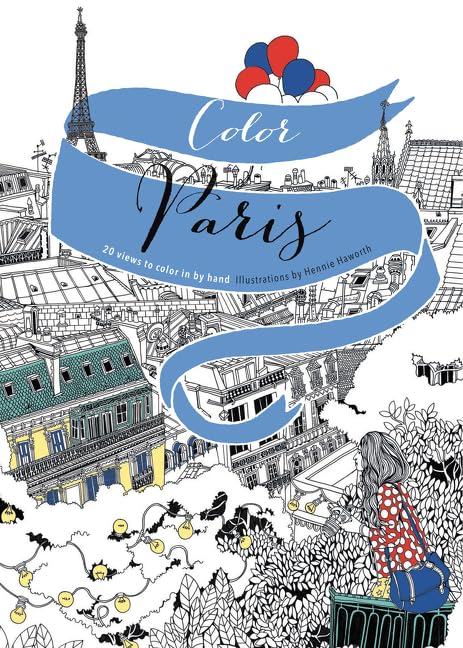 Color Paris: 20 Views to Color in by Hand,Used