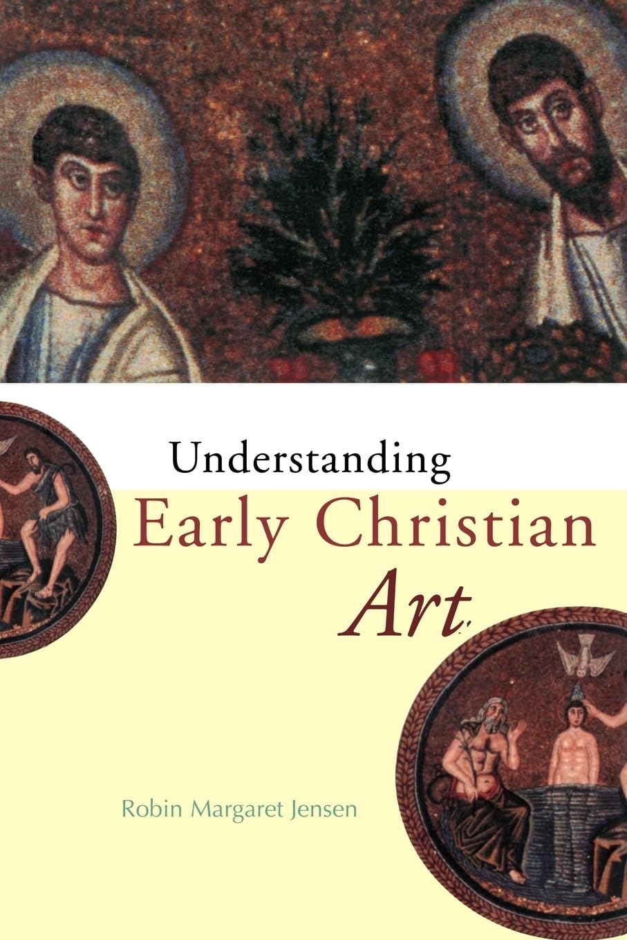 Understanding Early Christian Art (Understanding the Ancient World),Used
