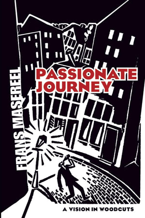 Passionate Journey: A Vision in Woodcuts (Dover Fine Art, History of Art),Used
