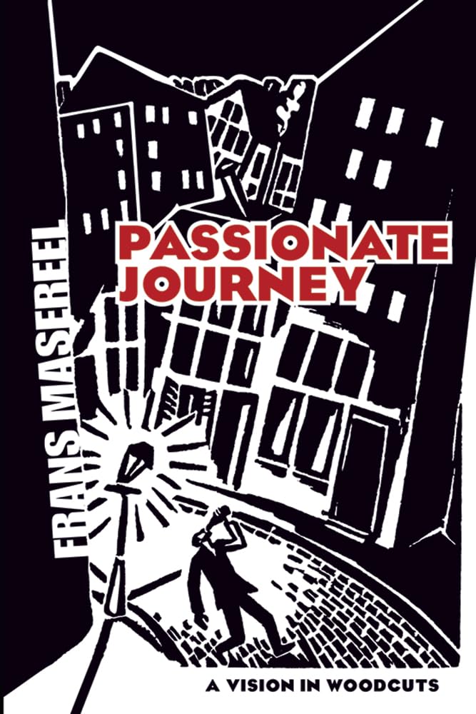 Passionate Journey: A Vision in Woodcuts (Dover Fine Art, History of Art),Used