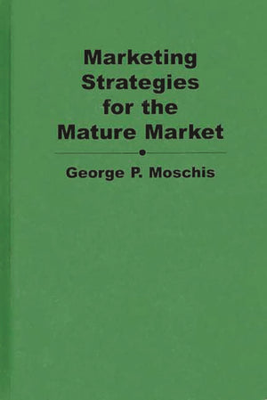 Marketing Strategies for the Mature Market,Used