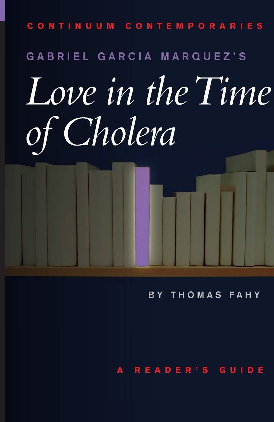 Gabriel Garcia Marquez'S Love In The Time Of Cholera (Continuum Contemporaries),New