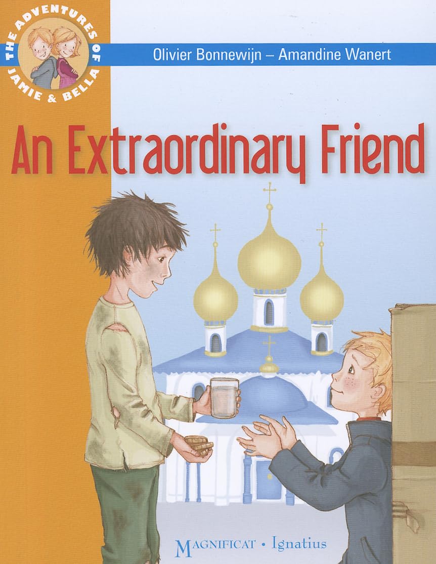 An Extraordinary Friend: Adventures of Jamie and Bella,Used