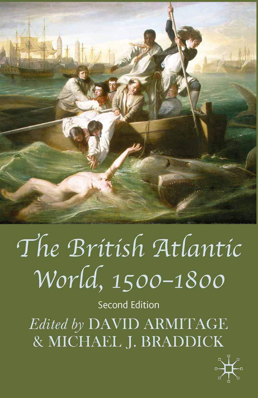 The British Atlantic World, 15001800