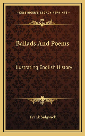 Ballads And Poems: Illustrating English History,Used