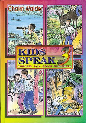 Kids Speak 3: Children Talk About Themselves,New