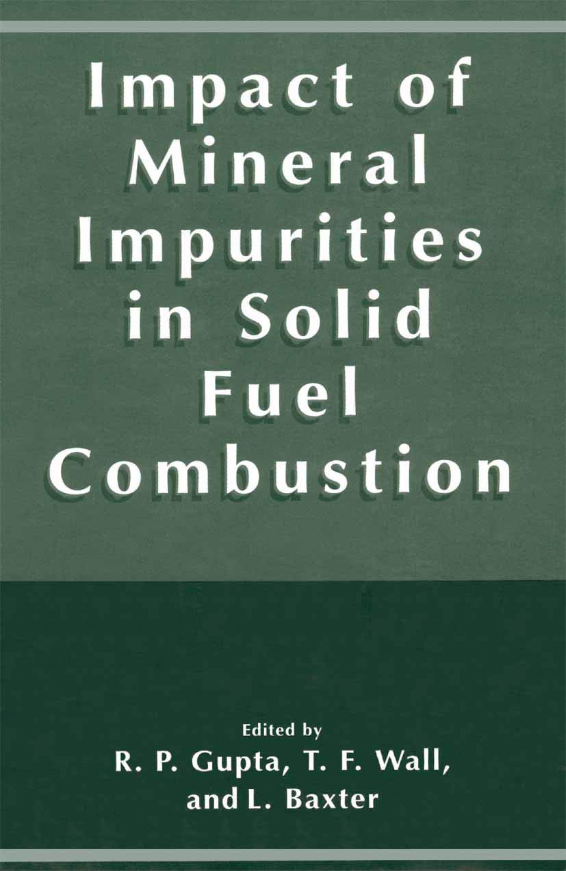 Impact of Mineral Impurities in Solid Fuel Combustion,Used