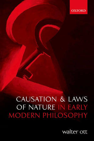 Causation And Laws Of Nature In Early Modern Philosophy,Used