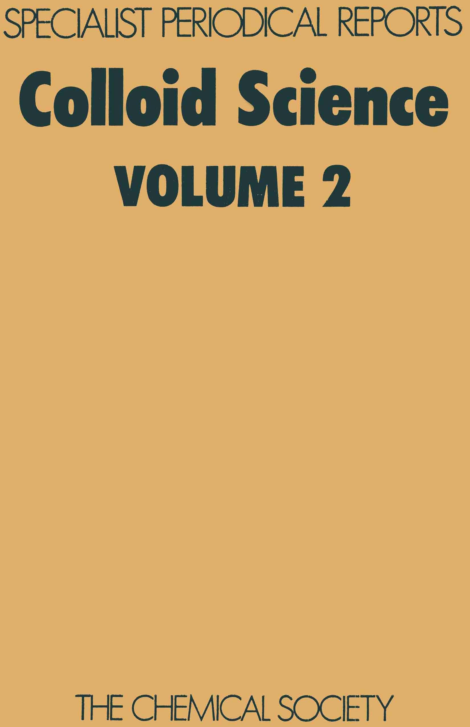 Colloid Science, Vol. 2 (Specialist Periodical Reports),Used