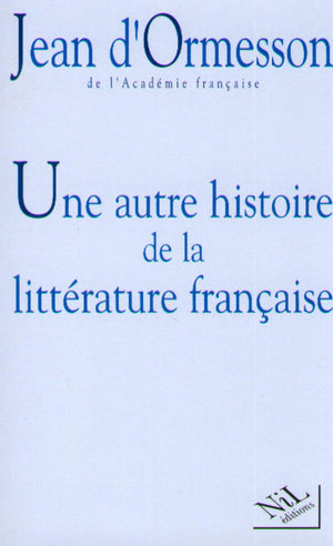 Une autre histoire de la littrature franaise  tome 1 (01),Used