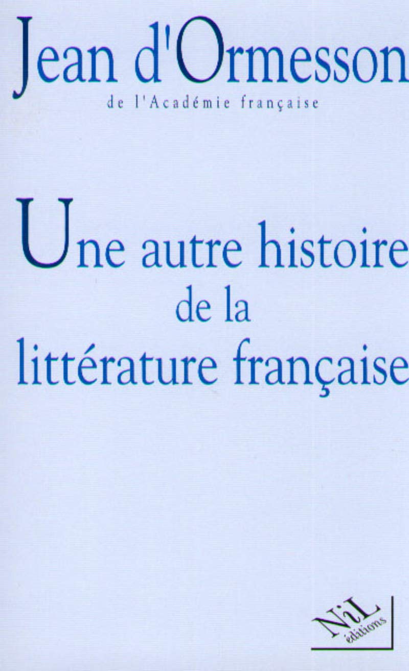 Une autre histoire de la littrature franaise  tome 1 (01),Used