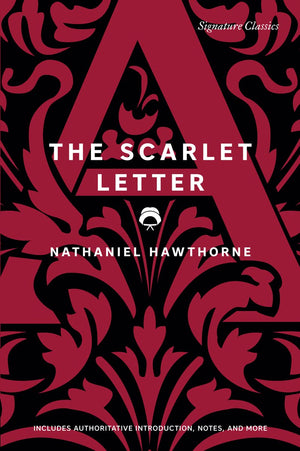 The Scarlet Letter (Signature Editions),New