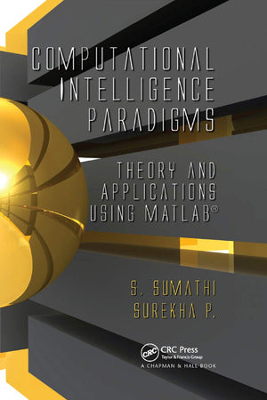 Computational Intelligence Paradigms: Theory & Applications using MATLAB,Used