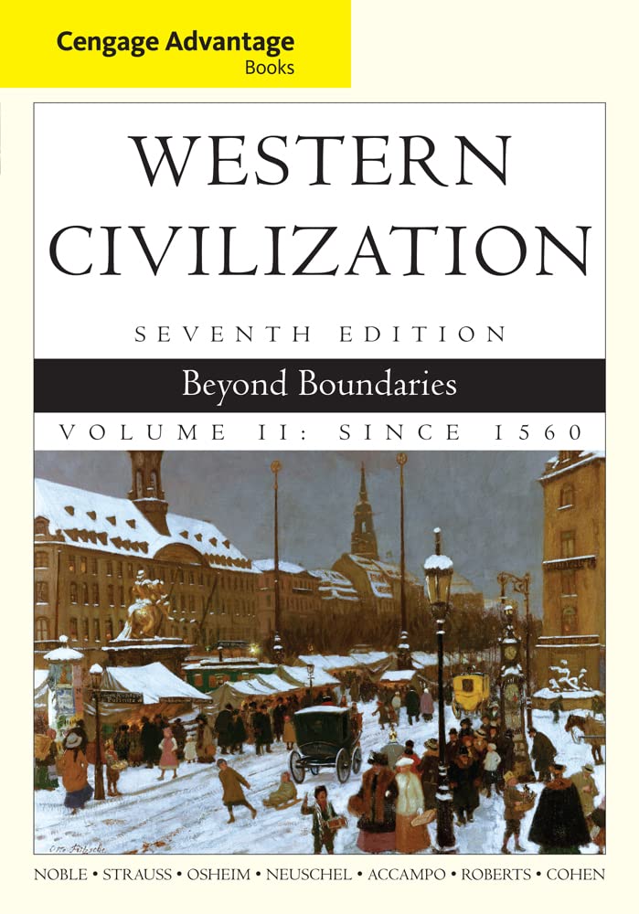 Western Civilization: Beyond Boundaries: Since 1560 (2) (Cengage Advantage Books)