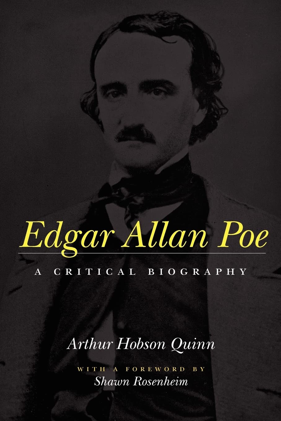 Edgar Allan Poe: A Critical Biography,Used