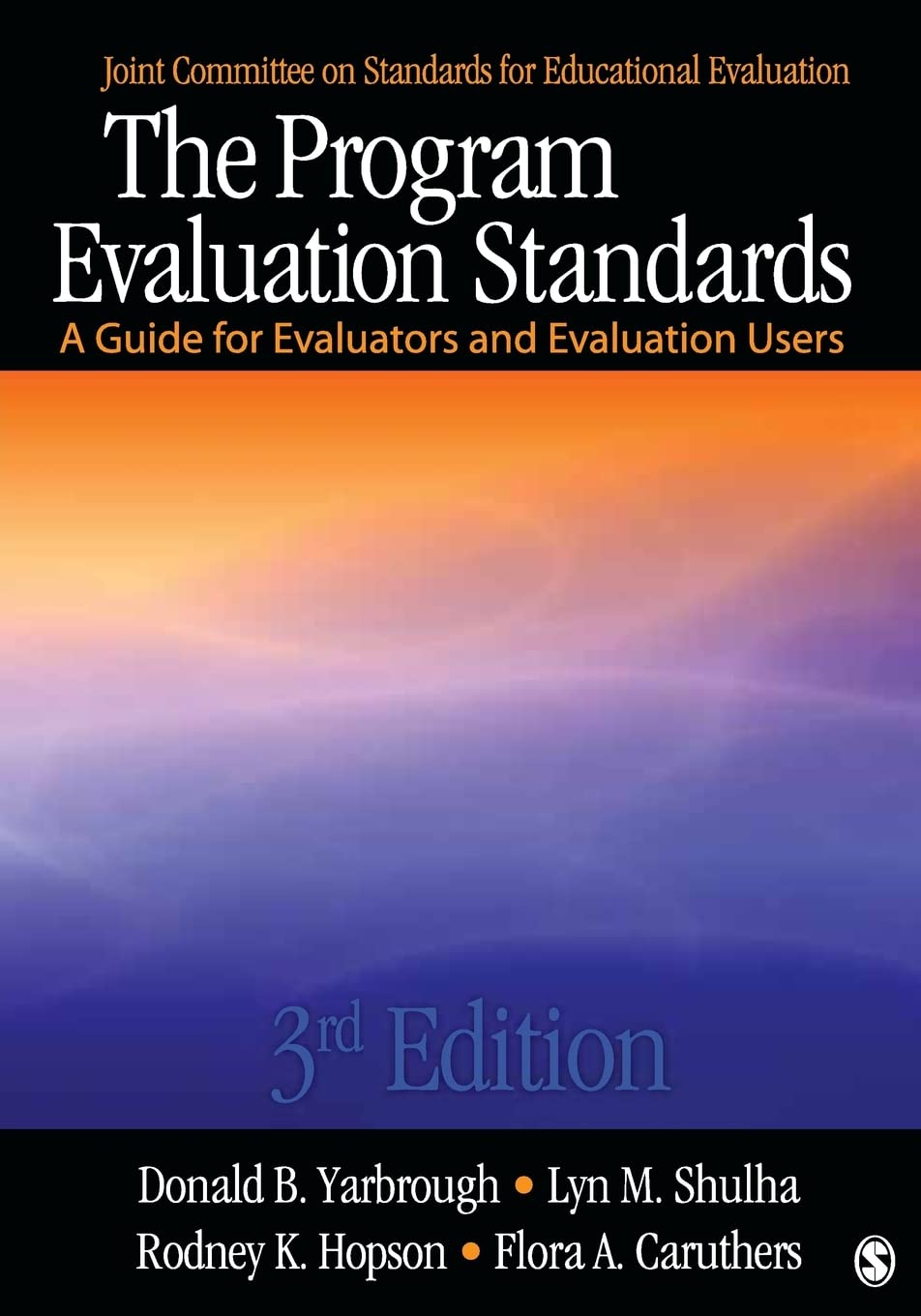 Sage Publications Program Evaluation Standards Guide for Evaluators and Users
