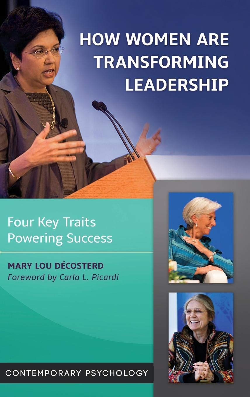 How Women Are Transforming Leadership: Four Key Traits Powering Success (Contemporary Psychology),Used