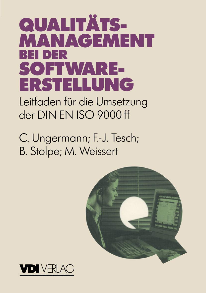 Qualittsmanagement bei der Softwareerstellung: Leitfaden fr die Umsetzung der DIN EN ISO 9000 (VDIBuch) (German Edition),Used