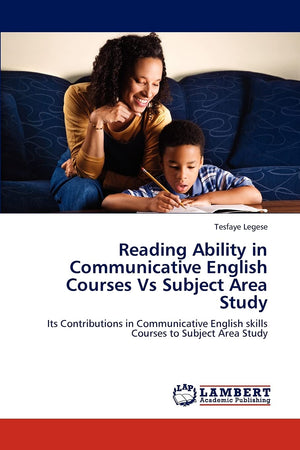Reading Ability in Communicative English Courses Vs Subject Area Study: Its Contributions in Communicative English skills Course,Used