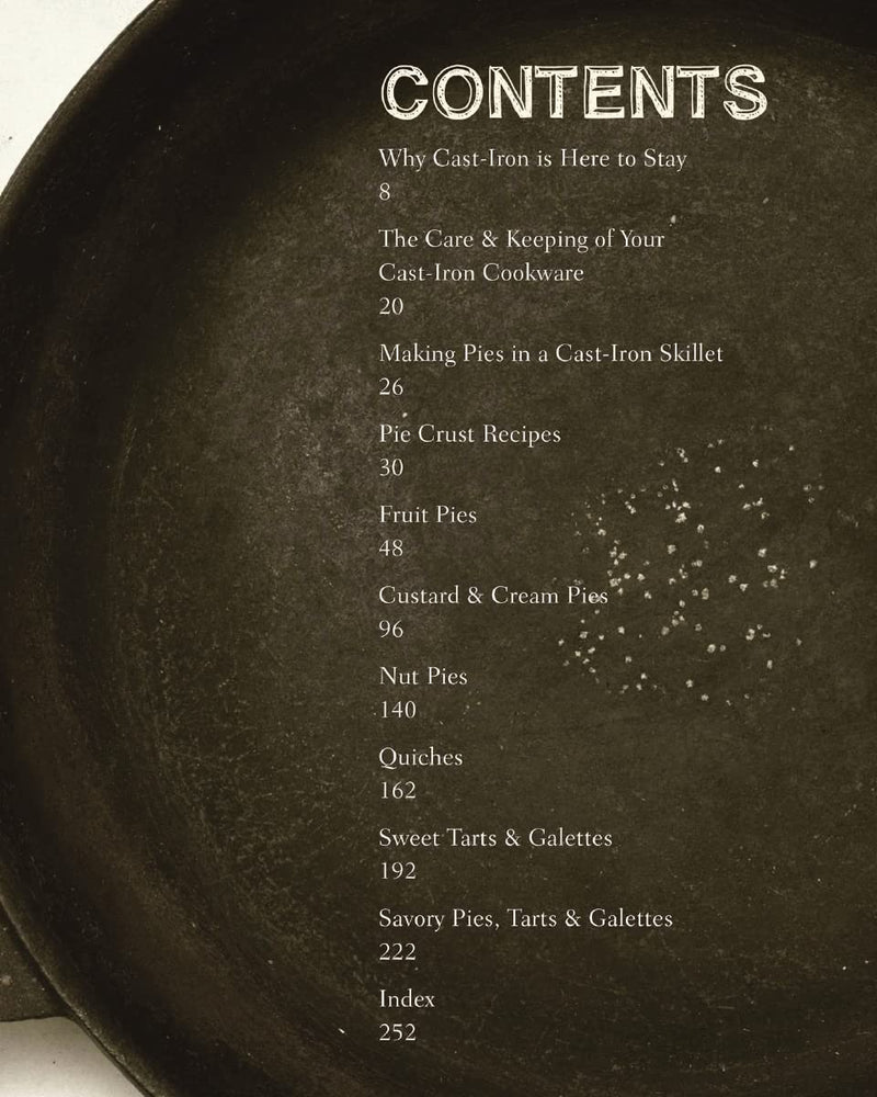 The Cast Iron Pies Cookbook: 101 Delicious Pie Recipes For Your Castiron Cookware,Used
