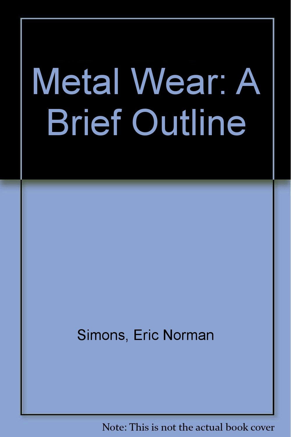 Metal wear: A brief outline,,Used