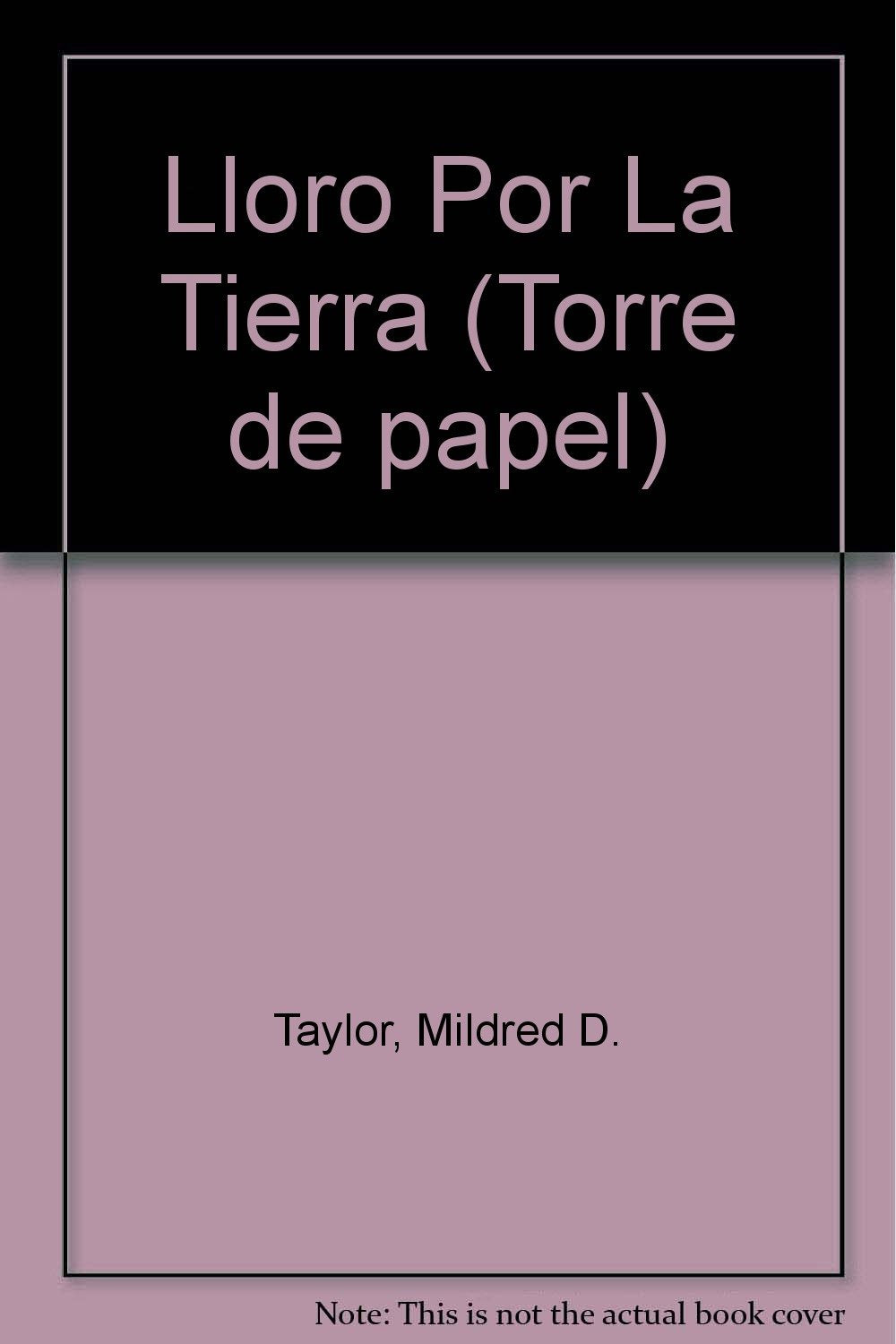 Lloro Por LA Tierra/Roll of Thunder, Hear My Cry (Spanish Edition),Used