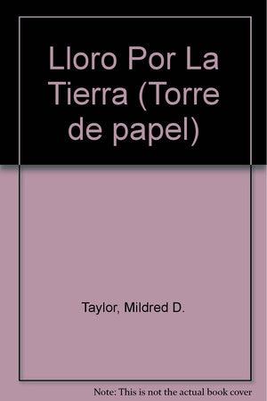 Lloro Por LA Tierra/Roll of Thunder, Hear My Cry (Spanish Edition),Used