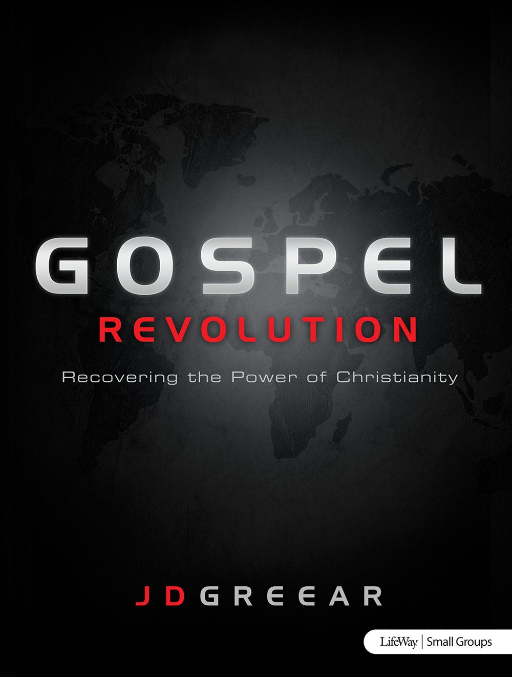 Gospel Revolution: Recovering The Power Of Christianity  Member Book,Used