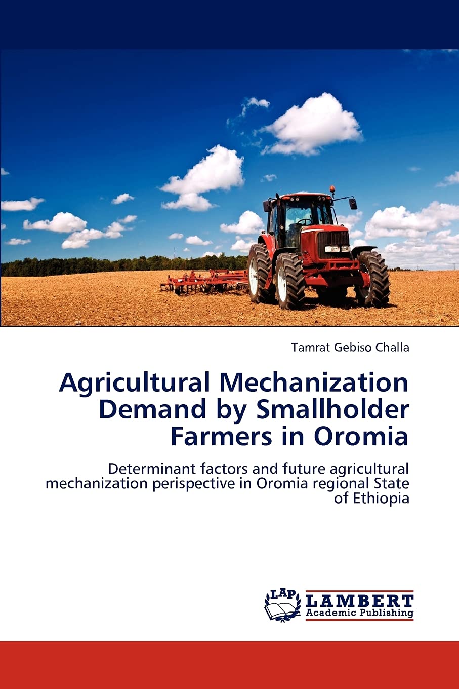 Agricultural Mechanization Demand by Smallholder Farmers in Oromia: Determinant factors and future agricultural mechanization pe,Used