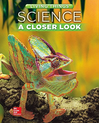 Science, A Closer Look, Grade 4, Living Things: Student Edition (Unit A) (ELEMENTARY SCIENCE CLOSER LOOK),Used