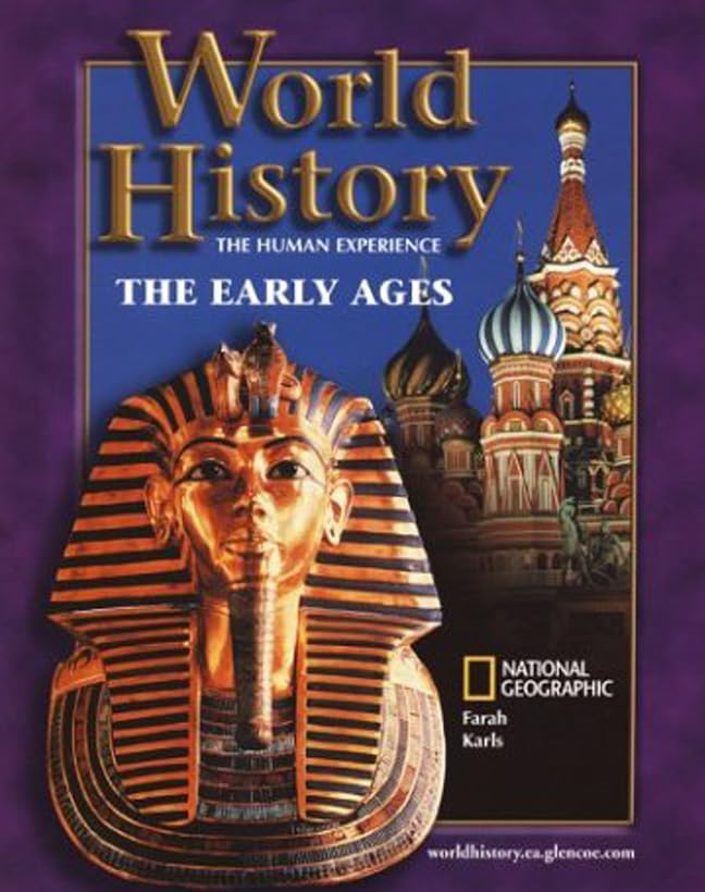 World History: The Human Experience The Early Ages, Student Edition,Used