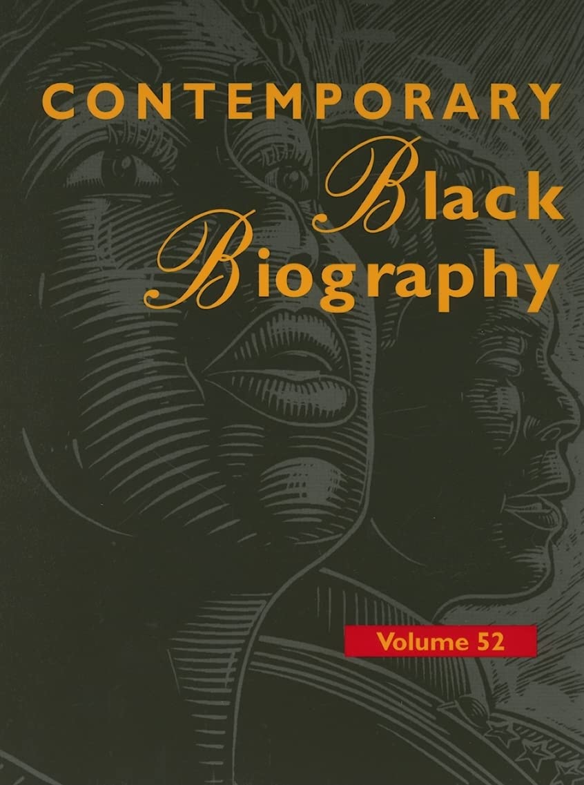 Contemporary Black Biography: Profiles from the International Black community Volume 52 (Contemporary Black Biography),Used