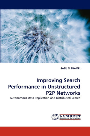 Improving Search Performance in Unstructured P2P Networks: Autonomous Data Replication and Distributed Search,Used