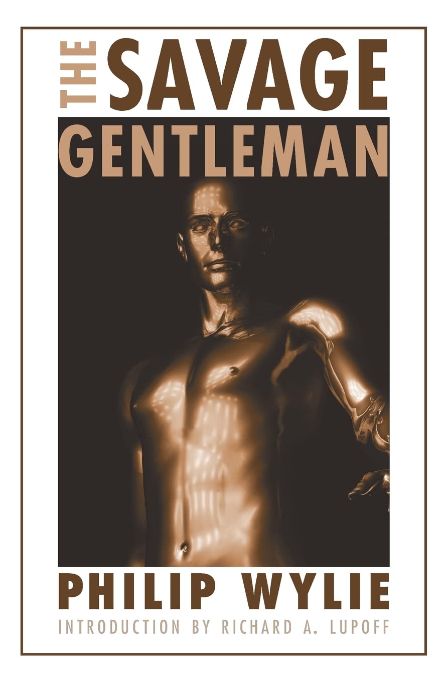 The Savage Gentleman (Bison Frontiers Of Imagination),Used