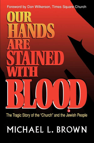 Our Hands Are Stained With Blood: The Tragic Story of the 'Church' and the Jewish People,Used