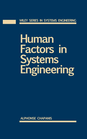 Human Factors In Systems Engineering,New