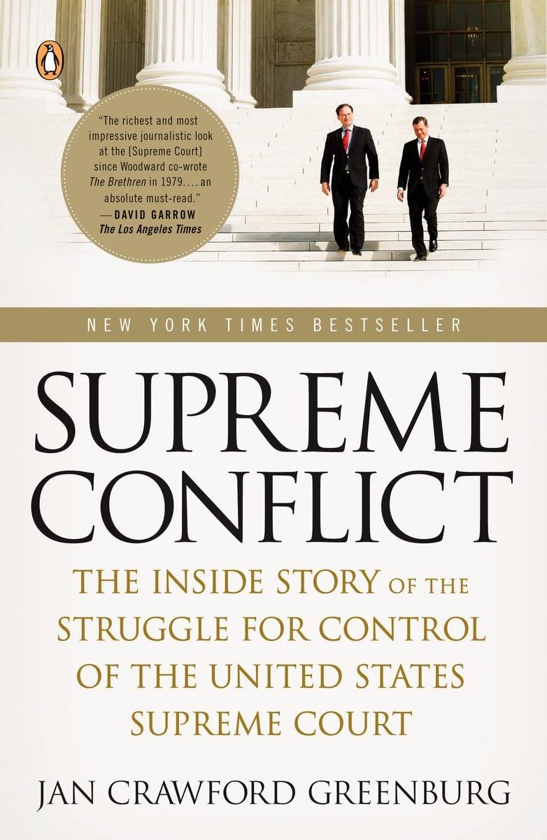 Supreme Conflict: The Inside Story Of The Struggle For Control Of The United States Supreme Court,Used