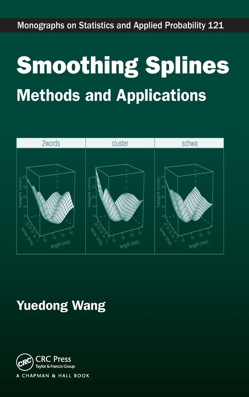 Smoothing Splines (Chapman & Hall/CRC Monographs on Statistics and Applied Probability),Used