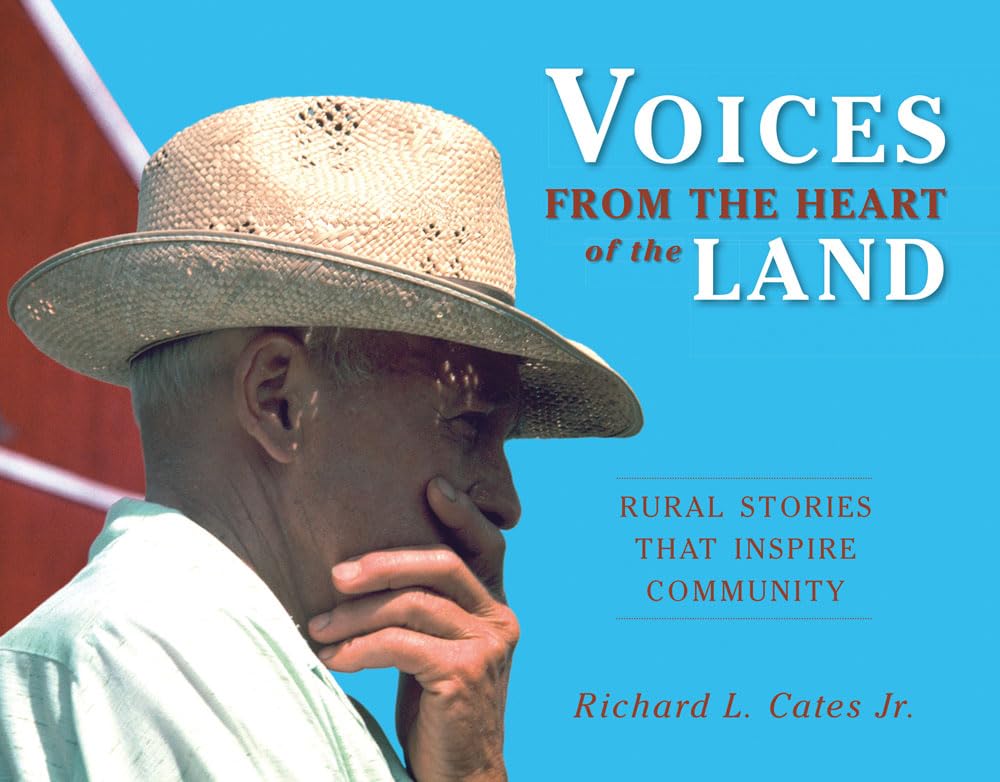 Voices from the Heart of the Land: Rural Stories that Inspire Community,Used