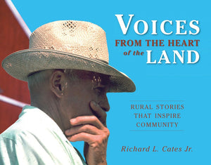 Voices from the Heart of the Land: Rural Stories that Inspire Community,Used