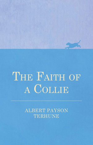 The Faith Of A Collie,Used