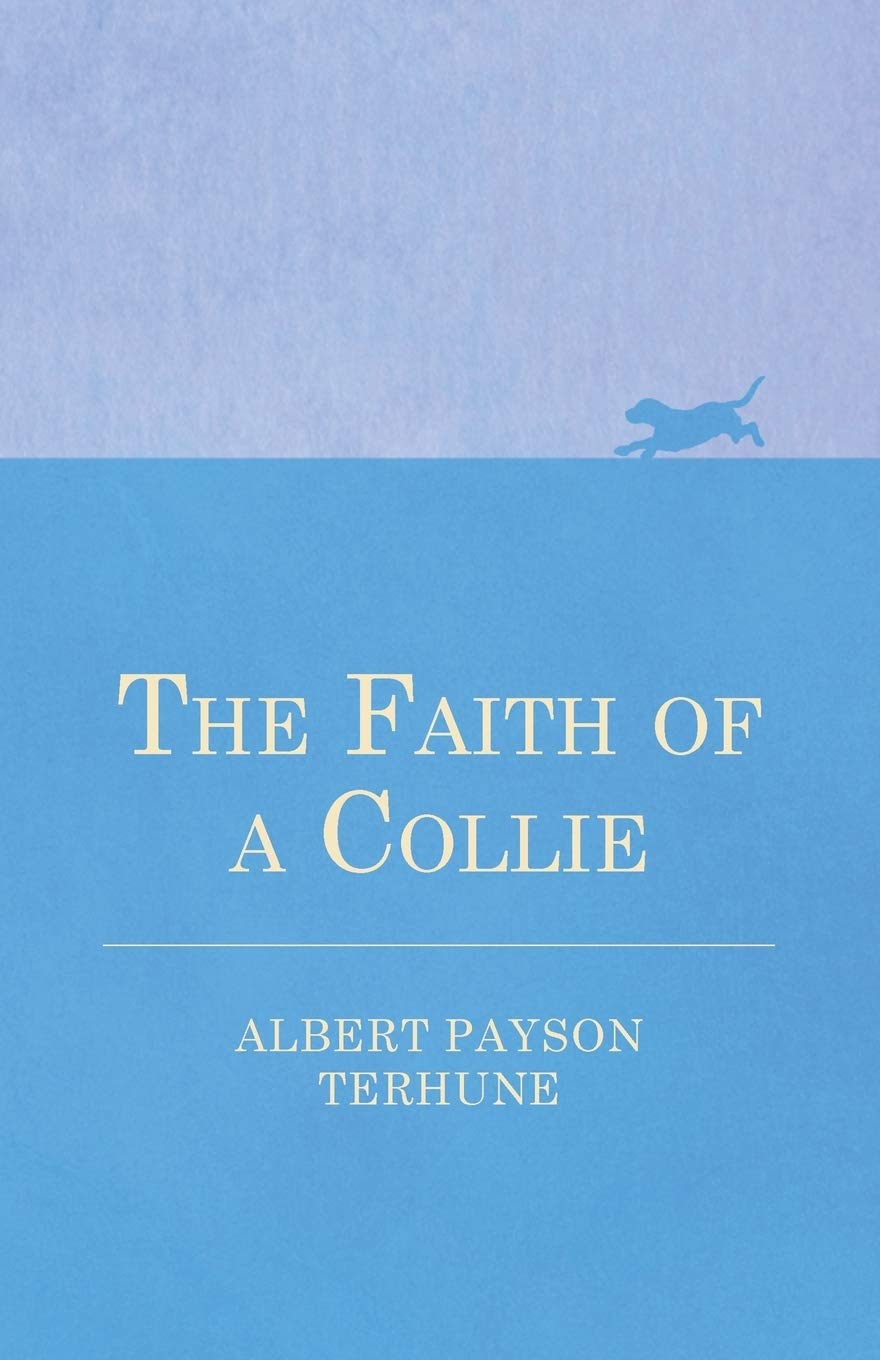 The Faith Of A Collie,Used