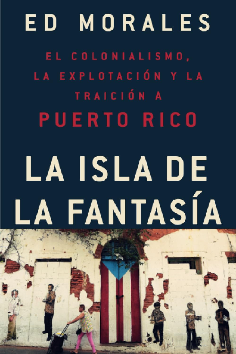 La Isla De La Fantasia (Spanish Edition)